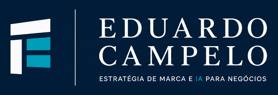 Eduardo Campelo — Estratégia de Marca e IA para Negócios